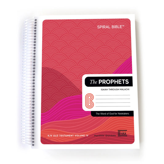 Spiral Bible™ KJV Volume 4: The Prophets: Isaiah - Malachi