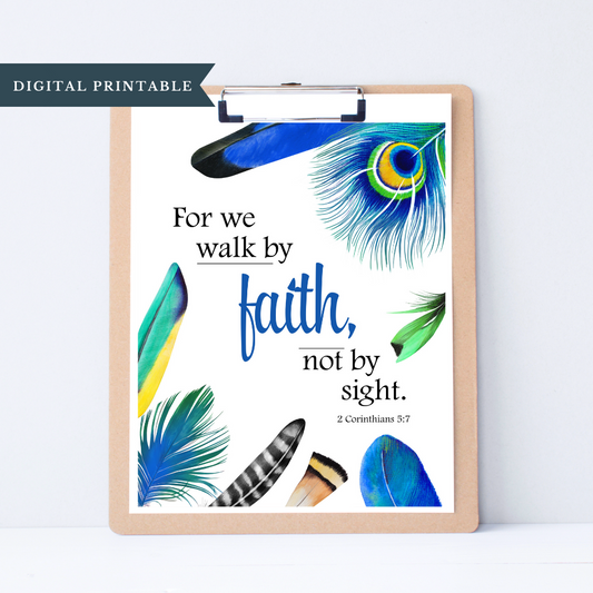 Digital Download | 2 Corinthians 5:7 | Bible Verse Printable