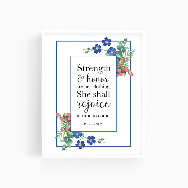 Proverbs 31:25 Blue Forget Me Nots  | Bible Verse Art Print