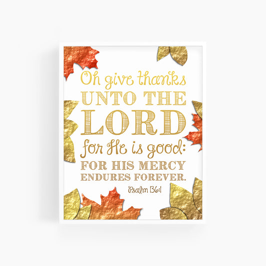 Psalm 136:1 Fall Leaves | Bible Verse Art Print